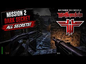 Return to Castle Wolfenstein | Mission 2: Dark Secret (100% Secrets, No Commentary)