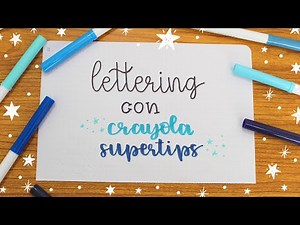 Lettering con CRAYOLA SUPERTIPS 🤩🖍