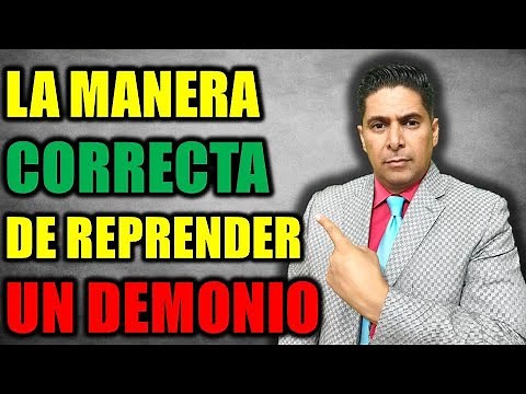 APRENDE la Manera CORRECTA de REPRENDER Un demonio, Según La Biblia