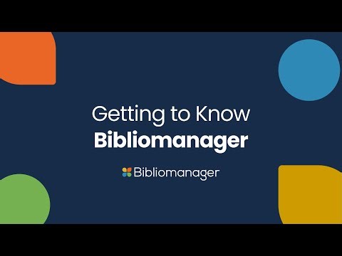Getting to Know Bibliomanager