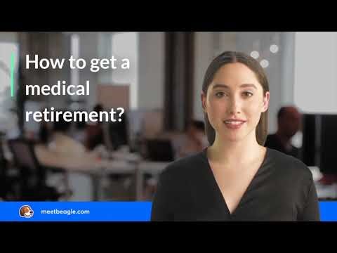 How to get a medical retirement?