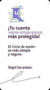 ¡Porque tu seguridad es nuestra prioridad!🔒 Tu cuenta ueno empresas ahora tiene nuevo inicio de sesión. ✨Para ingresar, tenés que escanear un QR de acceso con tu app ueno bank persona, confirmar el ingreso y ¡listo! 🫱🏻‍🫲🏼 Te mostramos cómo hacerlo. | ueno bank