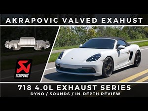 718 4.0L: Akrapovic Valved Exhaust w/OAPs (Dyno / Sounds / Review)