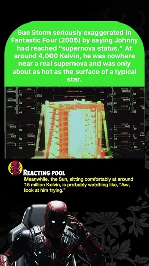 Sue Storm seriously exaggerated inYou were atFantasuc rour (2005) by saying Johnnyhad