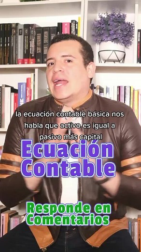 Ecuación Contable: Conceptos Esenciales y Ejemplos