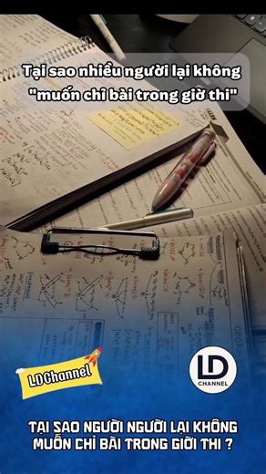 Tại sao nhiều người lại không muốn chỉ bài trong giời thi ? #foryou #fyp #viral #kienthuc #suthatlalung #xuhuong #connguoi