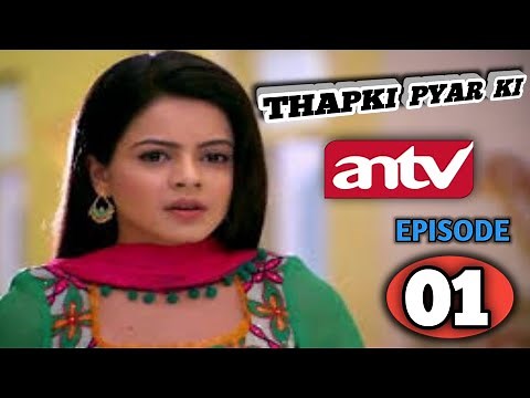 FILM INDIA THAPKI PYAR KI SEASON 1 EPISODE 01
