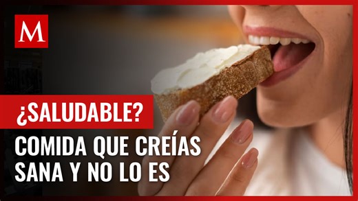 Alimentos que parecen saludables y no lo son