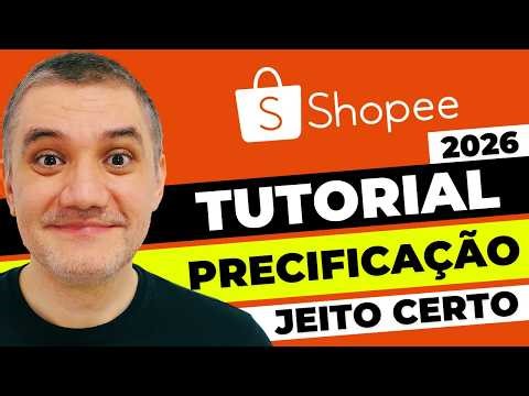 [2026] Precificação Shopee - Como Calcular o Preço dos seus Produtos para Vender na Shopee
