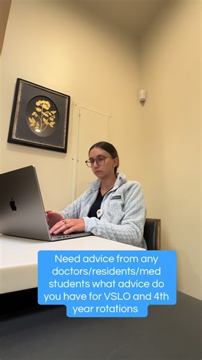 Essential Advice for 4th Year Medical Rotations