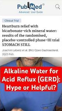 Alkaline Water for Acid Reflux (GERD): Hype or Helpful?