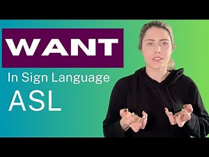 Want in Sign Language | ASL