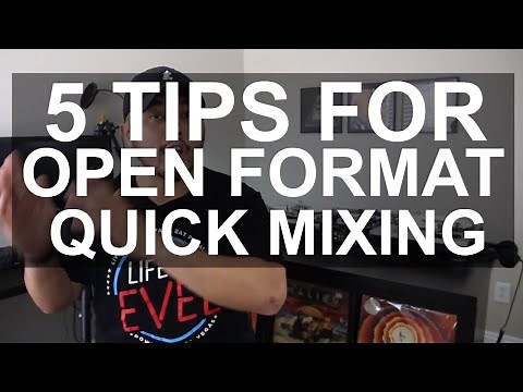 DJ Tips - 5 Tips For Open Format Quick Mixing