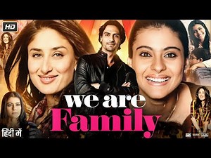 We Are Family Full Movie 2010 | Arjun Rampal | Kajol | Kareena Kapoor Khan | HD Reviews & Facts