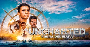 “Uncharted: fuera del mapa”, la adaptación de la gran franquicia de videojuegos llega a HBO Max