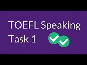 TOEFL Speaking Question 1 (With Sample Questions)