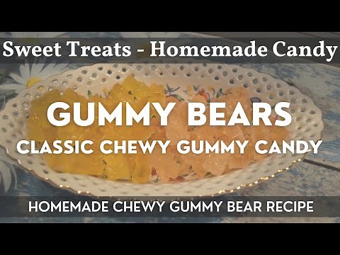 Homemade Chewy Gummy Bear Recipe | Classic Chewy Gummy Bears | Homemade Gummy Bears | Homemade Candy
