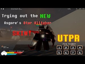 [UTPR] Trying Asgore Star Glitcher Skin!