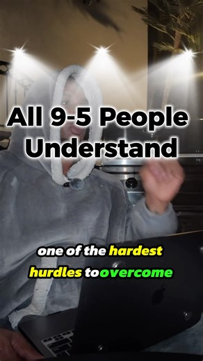 If you ever want to escape your 9-5 this is what it will take