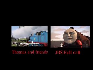 JBS roll call 🆚 Thomas and friends roll call