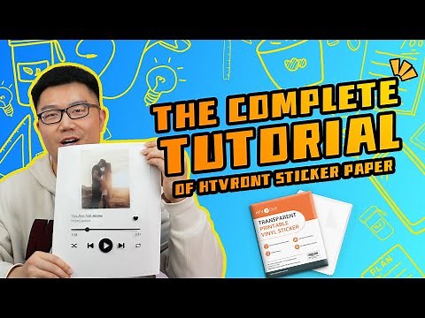 The Complete Tutorial of HTVRONT Sticker Paper