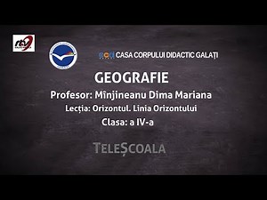 Geografie - Clasa 4 - ''Orizont si Linia Orizontului''