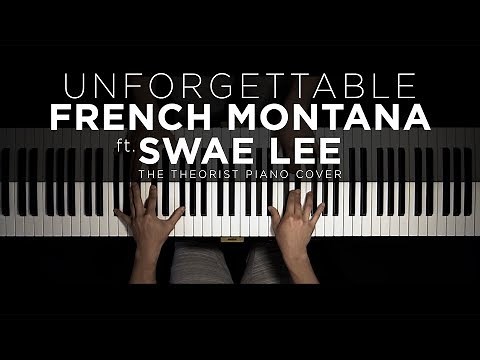 French Montana ft. Swae Lee - Unforgettable | The Theorist Piano Cover