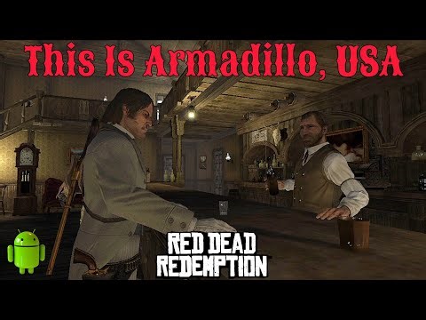 Red Dead Redemption – This Is Armadillo, USA | Android Gameplay