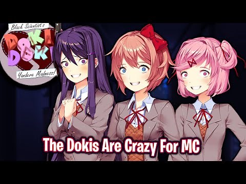 The Dokis Are Crazy For MC!!!!(DEMO)(DDLC Yandere Madness MOD)