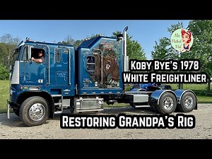 Koby Bye’s 1978 White Freightliner Cabover Truck Tour: Restoring Grandpa’s Rig “Grizzly’s Condo”
