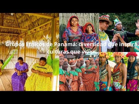 Grupos Étnicos de Panamá