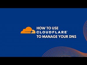 How to use Cloudflare to Manage your DNS