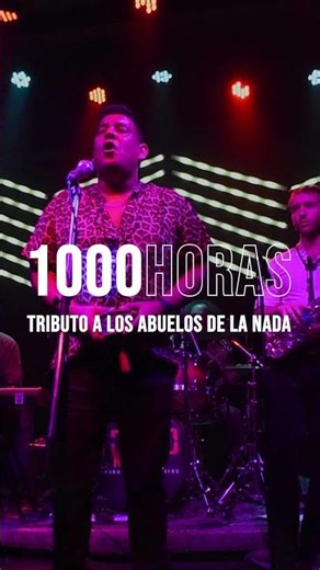 1000 horas | tributo Los Abuelos de la Nada en The Roxy Bar and Grill