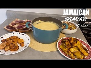 How To Prepare A Typical Jamaican Breakfast Meal! ( For Your Family!)