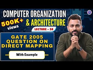 L-3.7: GATE 2005 Question on Direct Mapping | Cache Mapping Questions | Computer Organisation