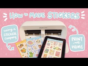 How to Make Stickers | Sharing my Sticker Manufacturer & Cricut Stickers
