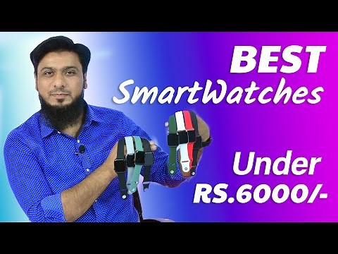 Ranking Pakistan's Top 8 Best Smartwatches Under Rs 6000