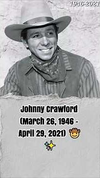 Remembering | Johnny Crawford (March 26, 1946 – April 29, 2021) 🤠✨