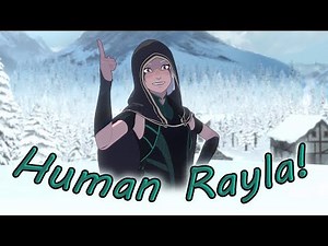 Human Rayla [FULL COMPILATION]