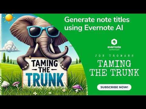Generating note titles Using Evernote AI