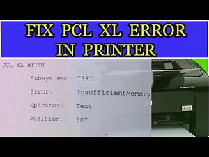 Fix PCl xl Errro in printer