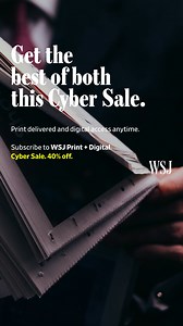 WSJ print and digital. Cyber Sale exclusive. | The Wall Street Journal