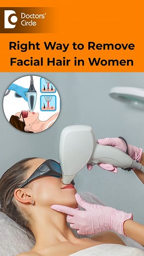 1K views | BEST Ways of Facial Hair Removal in Women- Do's & Don'ts #facialhair #facialhairremovalforwomen #facialhairremovalathome #facialhairremover #facialhairremover #laserhairremoval | Doctors' Circle | Facebook