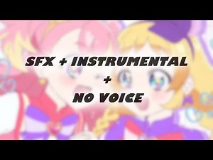(SFX + Instrumental + No Voice) Wonderful PreCure! Cure Wonderful & Cure Friendy Transformation