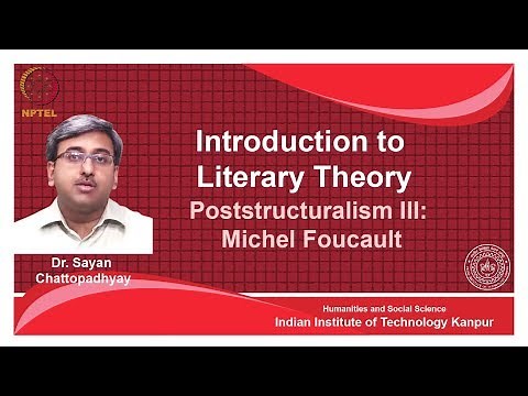 noc18-hs31-Lecture 20-Poststructuralism: Michel Foucault