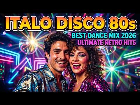 Retro Italian Dance Mix 2026 🕺 Italo Disco 80s | Modern Talking Style
