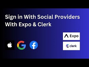 Sign In with Social Providers (Google, Apple, Facebook) | React Native Expo | Clerk | Tutorial 2024