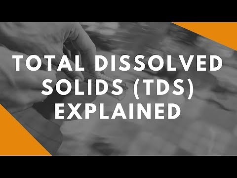 Total Dissolved Solids Explained