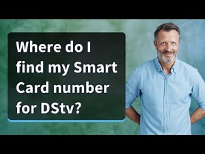 Where do I find my Smart Card number for DStv?