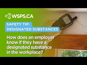 Safety Tips: How does an employer know if they have a designated substance in the workplace?